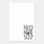 より多くの睡眠おもしろいユーモアを投稿する必要がある ポストイット (正面)