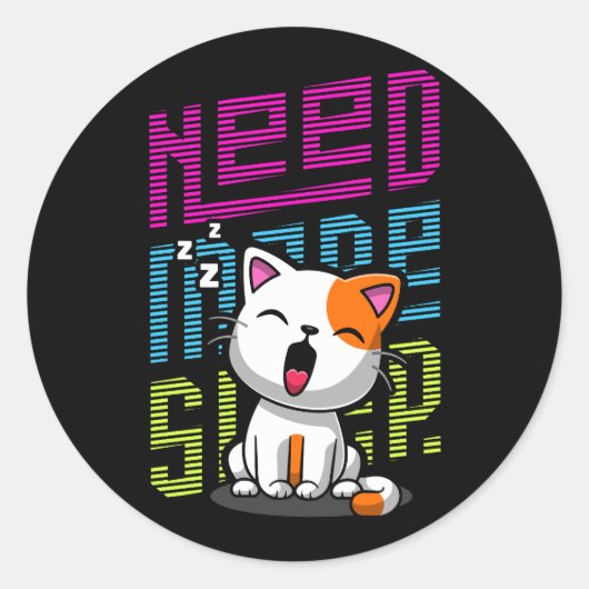 より多くの睡眠が必要 |猫おもしろいのかわいいあくびさん ラウンドシール (正面)