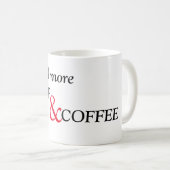 より多くの睡眠とコーヒー文字が必要 コーヒーマグカップ (正面右)