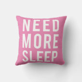 より多くの睡眠を必要として下さい クッション (裏面)
