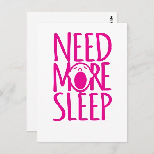 より多くの睡眠ピンクの白い引用文葉書が必要 ポストカード (正面/裏面)