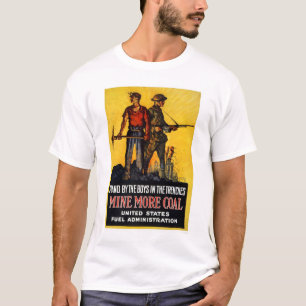より多くの石炭を採鉱して下さい Tシャツ