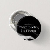 より多くの詩歌は、より少ないストレスボタンがかかることができます 缶バッジ (正面&裏面)