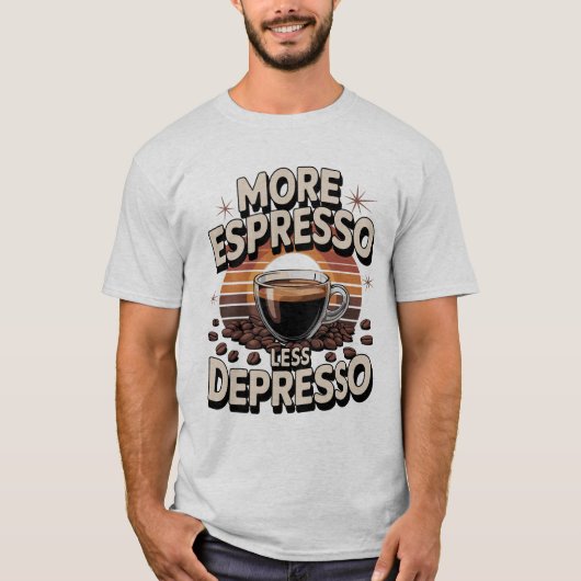 より多くのespresso少なくうつ。コーヒおもしろいー用品 tシャツ (正面)