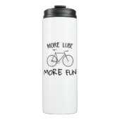 より多くのLubeより多くのおもしろいサイクリング タンブラー (正面)