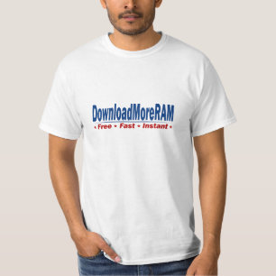 より多くのRAMをダウンロードして下さい Tシャツ