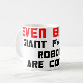より大きい巨人F **王のロボットは来ています コーヒーマグカップ (正面左)