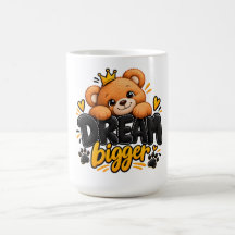 より大きな夢を Dream Bigger かわいいテディベア クラウン デザイン – Motiva