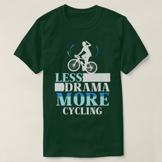 より少ないドラマもっとサイクリングホビーモチベーションSports Sa Tシャツ (デザイン正面)