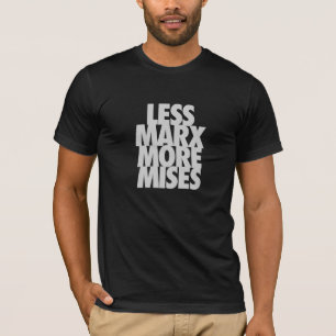 より少ないマルクスより多くのMises Tシャツ