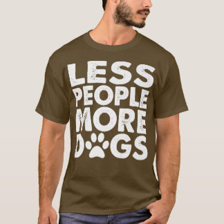 より少ないユーザーより多くのおもしろい犬所有者 Tシャツ