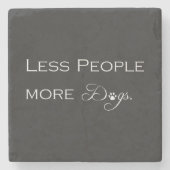 より少ない人々より多くの犬コースター ストーンコースター (正面)