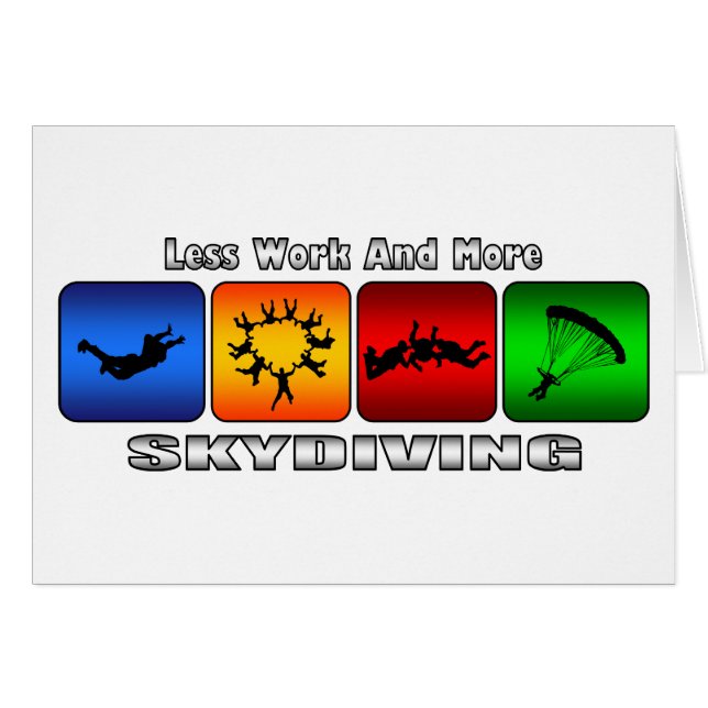 より少ない仕事およびより多くのSkydiving (正面横)