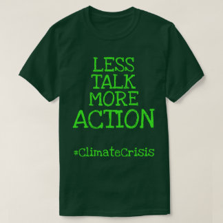 より少ない話のアクション#ClimateCrisis Tシャツ