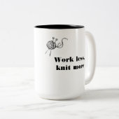 より少なく仕事は、多くを編みます ツートーンマグカップ (正面右)