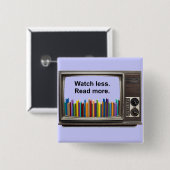 より少なく腕時計。 多くを読んで下さい。  ボタン 缶バッジ (正面&裏面)