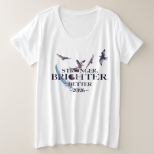 より強く より明るく より良く 2026 洗練された自由 プラスサイズTシャツ