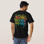 より明るく、より環境に優しい未来（デザインTシャツ） Tシャツ (裏面フル)