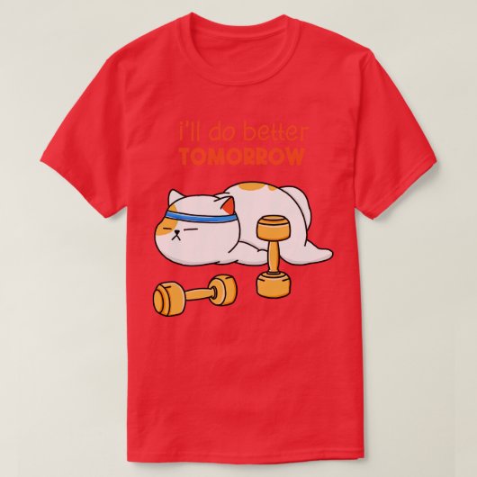 より良いトレーニング明日 Tシャツ (デザイン正面)