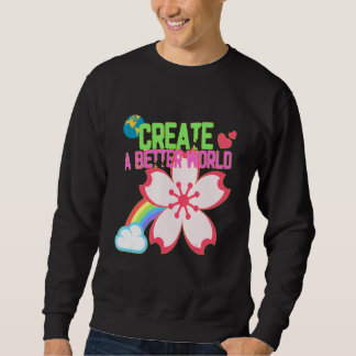 より良い世界を作り出すクリエイティブ引用文 スウェットシャツ