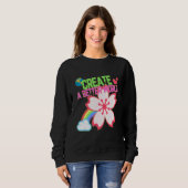 より良い世界を作り出すクリエイティブ引用文 スウェットシャツ (正面フル)