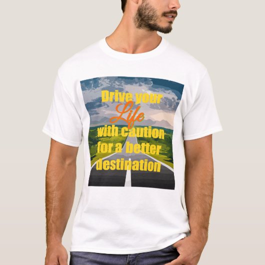 より良い人生を送る Tシャツ (正面)
