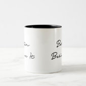 より良い信じIt引用文 ツートーンマグカップ (中央)