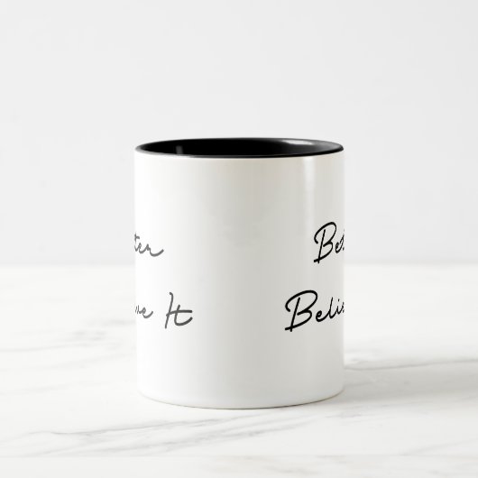 より良い信じIt引用文 ツートーンマグカップ (中央)
