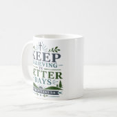 より良い日々を信じて 現代のクリスチャン コーヒーマグカップ (正面左)