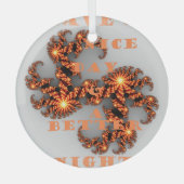 より良い日とより良い夜を過ごす ガラスオーナメント (正面)