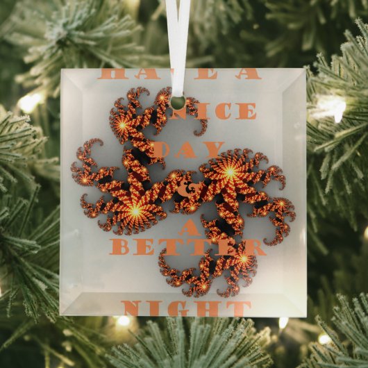 より良い日とより良い夜を過ごす ガラスオーナメント (インサイチュ)