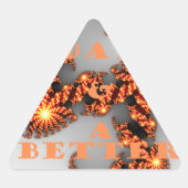 より良い日とより良い夜を過ごす 三角形シール (正面)