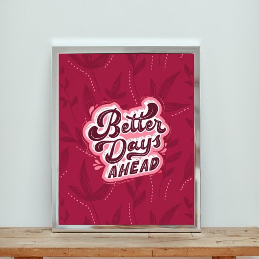 より良い日を前に – 明日は良い日になる フォトプリント           