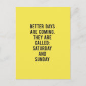 より良い日来は、彼らは土曜日と呼ばれる ポストカード (正面)