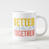 より良く一緒に ジャンボコーヒーマグカップ (右)
