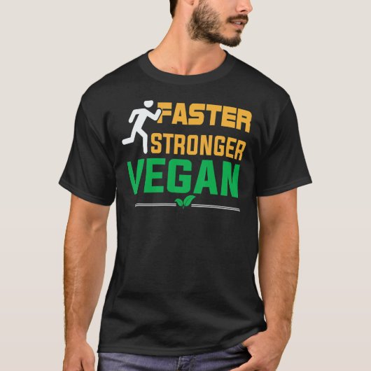 より速く、より強く、ヴィーガン Tシャツ (正面)