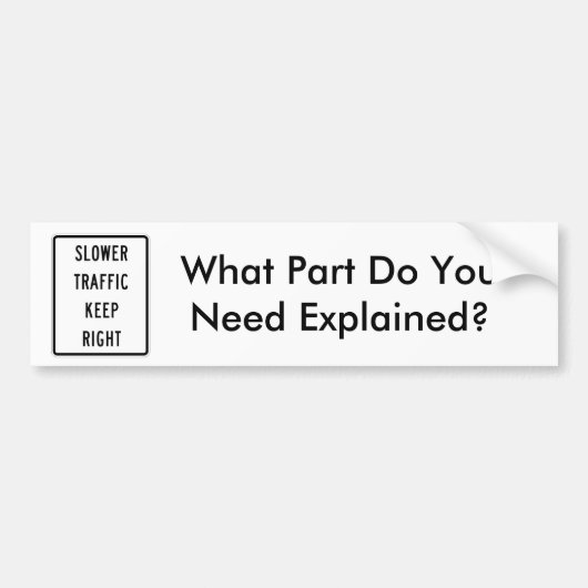 より遅い交通は正しく保ちます バンパーステッカー (正面)