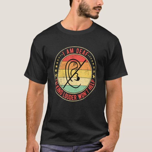 ろうプライド私は大きな声で話しているろう救済ない Tシャツ (正面)