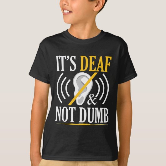 ろう者で、ばかASLろう者の手話ろう者ではない Tシャツ (正面)