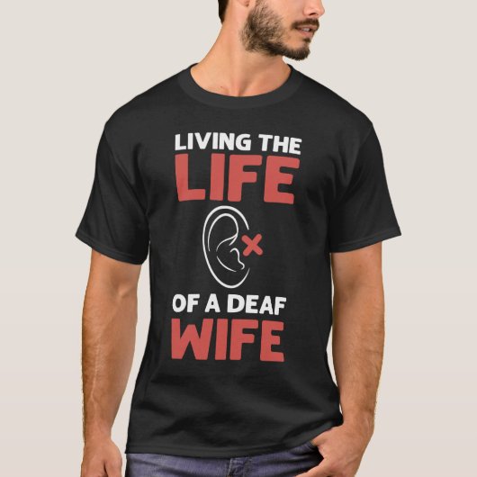 ろう者の妻の生活を生きるASLろう者プライド Tシャツ (正面)