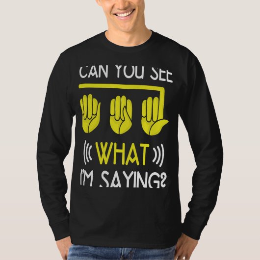 ろう者の自尊心を表す手話ジョーク 補聴器 手話 ろう Tシャツ (正面)