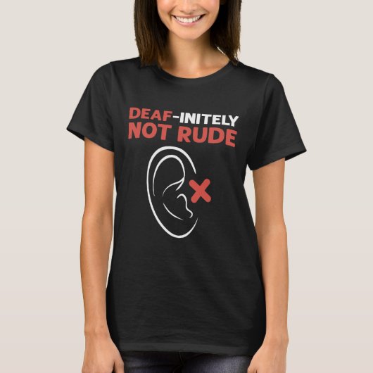 ろう者は失礼ではない。ASLハンドサイン言語ろう者 Tシャツ (正面)