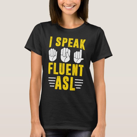 ろう者プライド啓発手話 私は流暢に話します Tシャツ (正面)