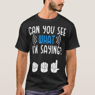 ろう者What Imことわざ手話ろうプライド Tシャツ