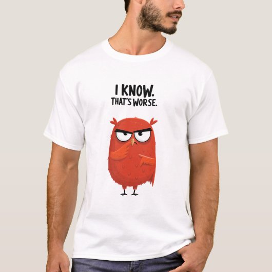 わかってる。それよりひどい オワルキャラギフト Tシャツ (正面)