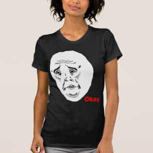 わかりました人の激怒の顔のミーム Tシャツ