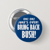 わかりました! わかりました! 冗談! 缶バッジ (正面&裏面)