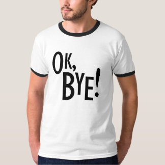 わかりました、BYE! Tシャツ