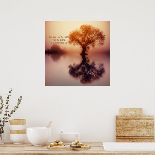 "わたしたちは信仰によって生きる" 2コリント5:7油を注がれた ポスター (キッチン)