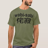 わびさび日本の欠陥スタイル Tシャツ (正面)